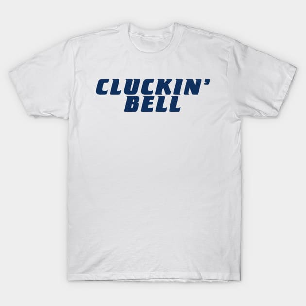 Cluckin' Bell T-Shirt by MBK